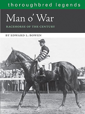 Image for MAN O'WAR: RACEHORSE OF THE CENTURY MAN O'WAR: RACEHORSE OF THE CENTURY