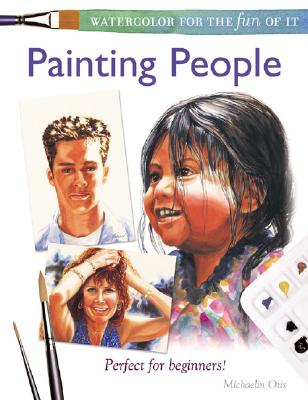 Watercolor for the Fun of It - Painting People