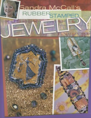 Sandra McCall's Rubber Stamped Jewelry