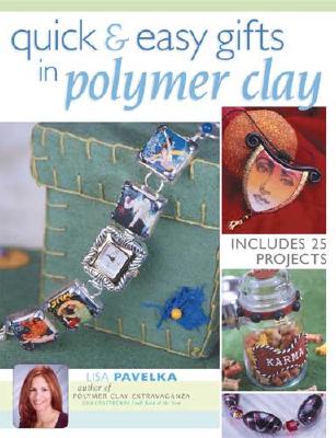 Image for Quick & Easy Gifts in Polymer Clay