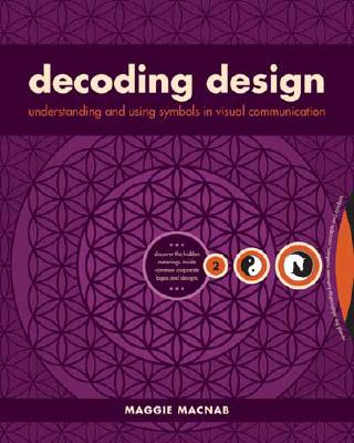 Decoding Design; Understanding and Using Symbols in Visual Communication