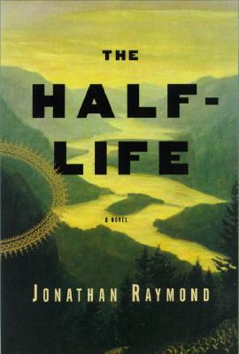 Image for The Half Life: A Novel The Half Life: A Novel