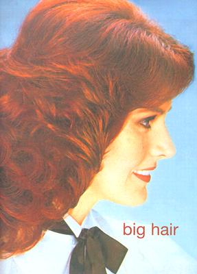Big Hair