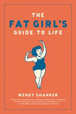 Fat Girls Guide To Life
