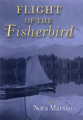 Flight of the Fisherbird. First Edition in dustjacket