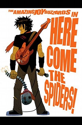 Image for Amazing Joy Buzzards Volume 1: Here Comic The Spiders Amazing Joy Buzzards Volume 1: Here Comic The Spiders
