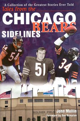 Image for Tales from the Chicago Bears Sidelines Tales from the Chicago Bears Sidelines