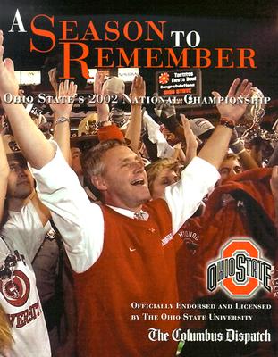 Image for A Season to Remember: Ohio State's 2002 National Championship