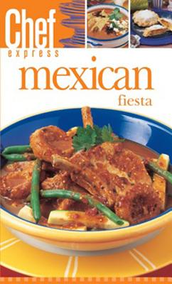 Image for Chef Express: Mexican Fiesta Chef Express: Mexican Fiesta