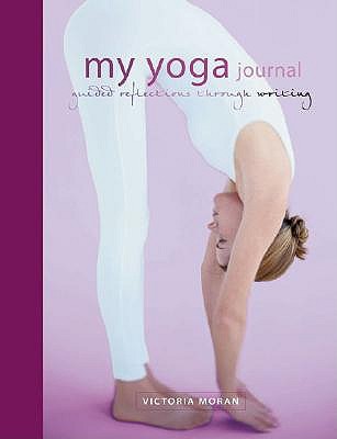 F-My Yoga Journal: Guided Reflections Through Writing