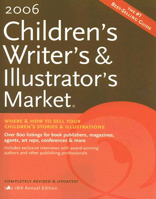Image for 2006 Childrens Writers & Illustrators Market (Children's Writer's and Illustrator's Market)