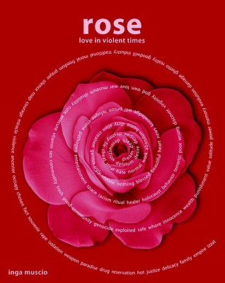 ROSE: LOVE IN VIOLENT TIMES