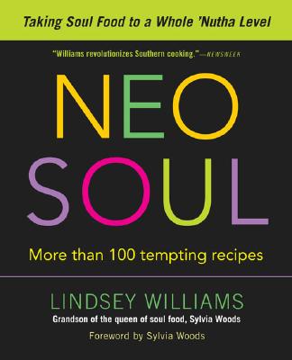 Image for Neo Soul: Taking Soul Food to a Whole 'Nutha Level Neo Soul: Taking Soul Food to a Whole 'Nutha Level