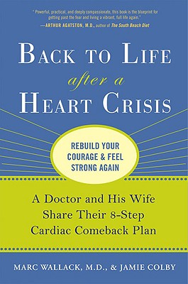 Back to Life after a Heart Crisis