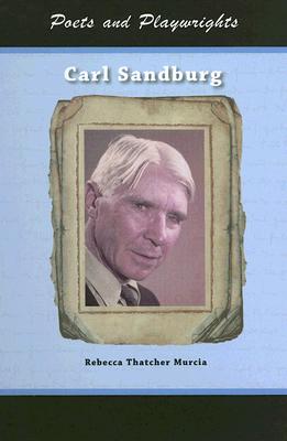 Carl Sandburg (Poets & Playwrights)
