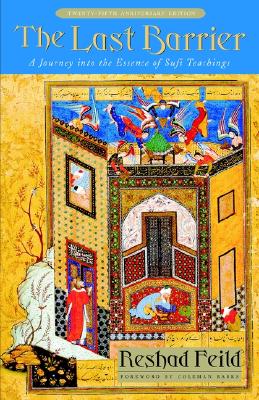 The Last Barrier: A Journey into the Essence of Sufi Teachings