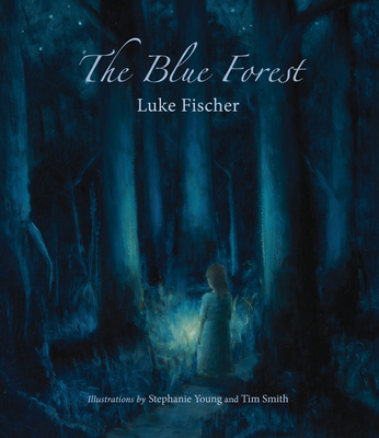 Blue Forest: Bedtime Stories for the Nights of the Week