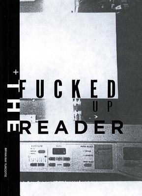The Fucked Up Reader [Paperback] Gingko Press