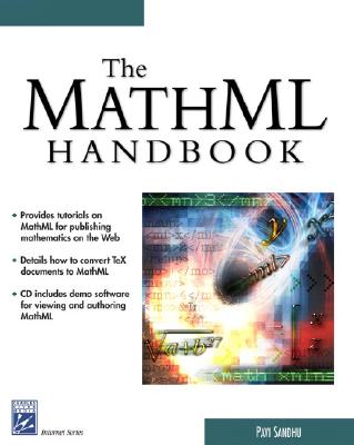 Image for The MathML Handbook (Internet Series) The MathML Handbook (Internet Series)