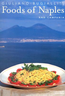 Guiliano Bugialli's Food of Naples and Campania