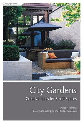 City Gardens Creative Ideas For Small Spaces