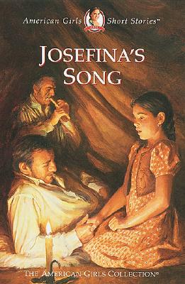 Image for Josefina's Song (American Girl Collection) Josefina's Song (American Girl Collection)