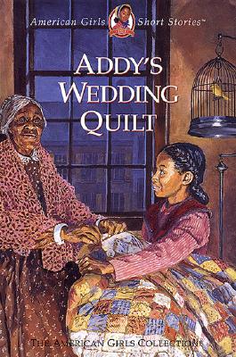 Image for Addy's Wedding Quilt (American Girl Collection)