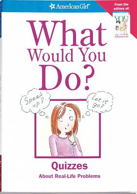 Image for What Would You Do? Quizzes about real-life problems