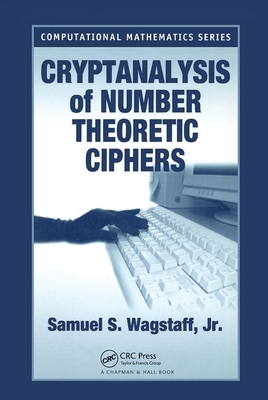 Cryptanalysis of Number Theoretic Ciphers (Computational Mathematics)