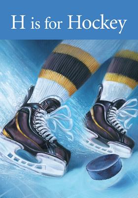 Image for H is for Hockey H is for Hockey
