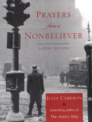 Prayers from a Non-Believer: A Story of Faith
