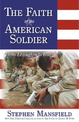 The Faith Of The American Soldier