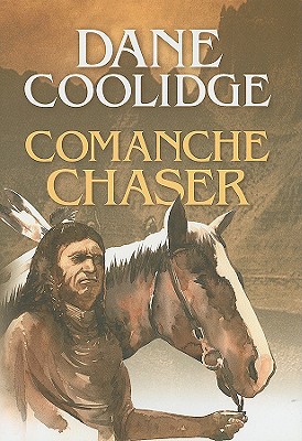 Image for Comanche Chaser (Center Point Premier Western (Large Print)) Comanche Chaser (Center Point Premier Western (Large Print))