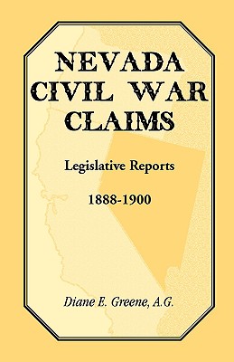 Image for Nevada Civil War Claims: Legislative Reports, 1888-1900