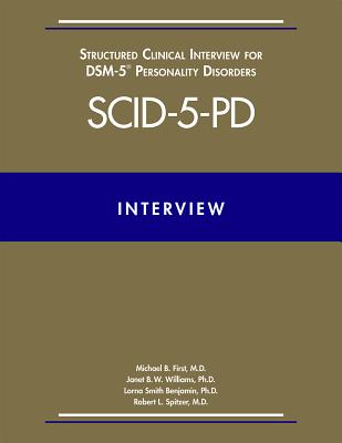 SCID-5-CV: CLINICIAN VERSION USER'S GUIDE STRUCTURED CLINICAL INTERVIEW FOR DSM-5 DISORDERS