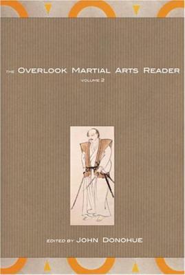 The Overlook Martial Arts Reader, Vol. 2