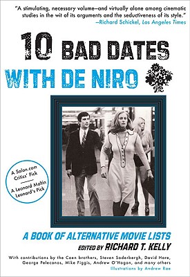 Image for Ten Bad Dates with De Niro: A Book of Alternative Movie Lists