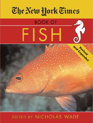 The New York Times Book of Fish: Revised and Expanded