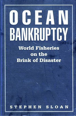 Ocean Bankruptcy: World Fisheries On The Brink Of Disaster