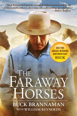 Image for The Faraway Horses: The Adventures and Wisdom of One of America's Most Renowned Horsemen