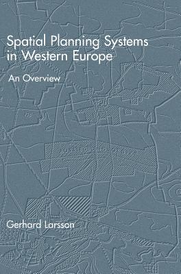 Spatial Planning Systems in Western Europe: An Overview (IOS Press)