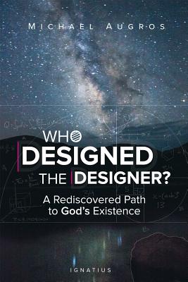 Who Designed the Designer: A Rediscovered Path to God's Existence