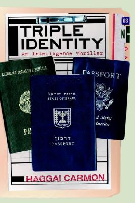 Image for Triple Identity: An Intelligence Thriller (Dan Gordon Thrillers) Triple Identity: An Intelligence Thriller (Dan Gordon Thrillers)