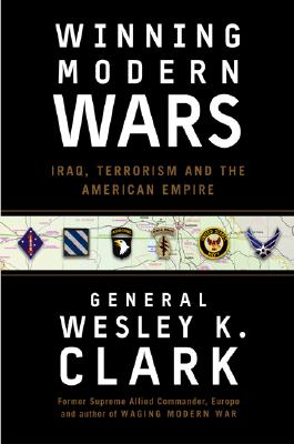 Image for Winning Modern Wars: Iraq, Terrorism and the American Empire