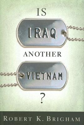 Is Iraq Another Vietnam