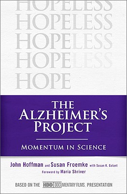 Image for The Alzheimer's Project: Momentum in Science The Alzheimer's Project: Momentum in Science