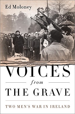 Image for Voices from the Grave; Two Men's War in Ireland Voices from the Grave; Two Men's War in Ireland