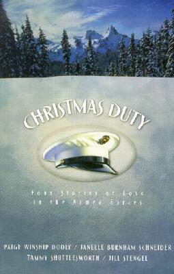 Christmas Duty: About-Face/Outranked by Love/Seeking Shade/A Distant Love (Inspirational Christmas Romance Collection)