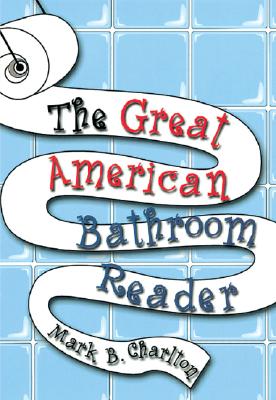 The Great American Bathroom Reader