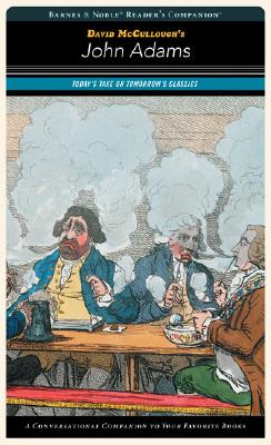 John Adams (Barnes and Noble Reader's Companion) (Barnes & Noble Reader's Companion)